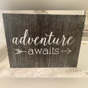 Adventure Awaits Wood Sign
